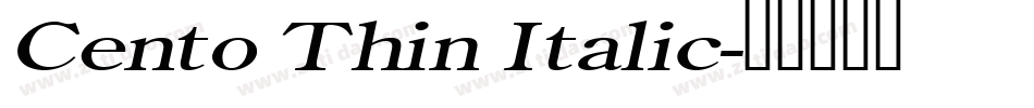 Cento Thin Italic字体转换
